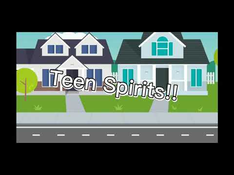 Teen Spirits!! *No Thumbnail*