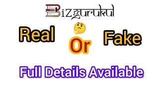 Bizgurukul real or fake