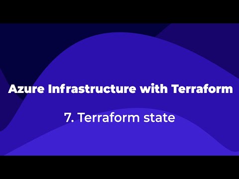 7. Azure Infrastructure with Terraform - Terraform state