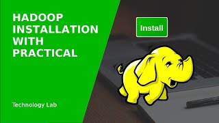 Hadoop 3.3.1 Installation on Ubuntu | Big Data and Hadoop Tutorial for Beginners | Technology Lab