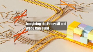 Imagining the Future AI and Web3 Can Build