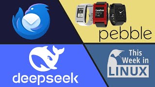 DeepSeek AI, Steam Brick, Google Open-Sources PebbleOS, Hyprland, Thunderbird & more Linux news