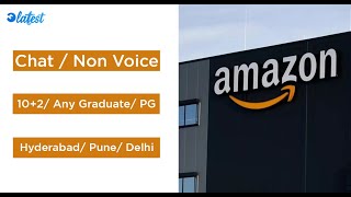 Amazon chat process || 12th Pass/ Graduate/ PG || 20-28K Per Month