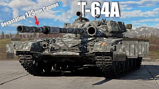 The Perfect Blend of Power and Precision || T-64A in War Thunder