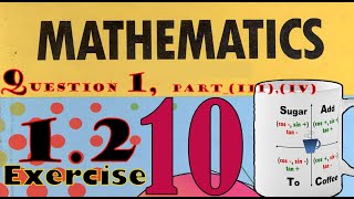 Science Group Mathematics Class 10, Unit 1; Exercise 1.2; Question 1 Part_ (iii), (iv) Solution
