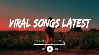 Viral songs latest ~ Top Songs Spotify 2025 - Trending Tiktok songs 2025 (Playlist Mix Hits)