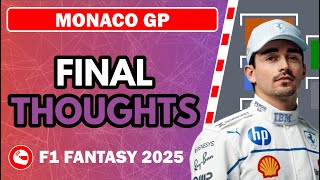 FINAL THOUGHTS – MONACO GP 🔒| F1 Fantasy 2025 Tips and Advice