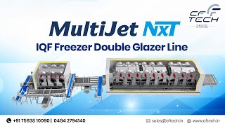 IQF MultiJet Freezer Double Glazer Line