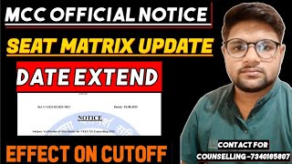 MCC OFFICIAL NOTICE For Neet 2025 Counselling Seat Matrix l Seats Update l Date Extend l Cutoff