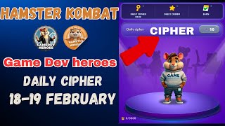 Hamster Kombat Game Dev Daily Cipher 18-19 February | Hamster Kombat Season 2 Daily Cipher