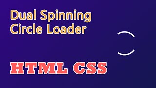 Dual Spinning Circle Loader | html loader | DoolotTech