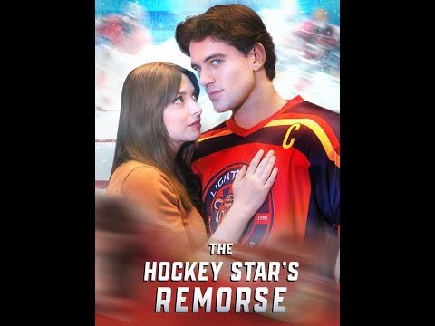The Hockey Star's Remorse #drama #fullmovie