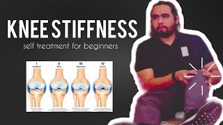 Stiff Knee Self Treatment for Beginners