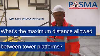 What’s the maximum distance allowed between tower platforms?