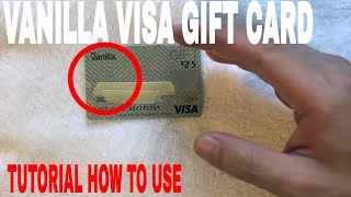 ✅  How To Use Vanilla Visa Gift Card Overview From Start To Finish 🔴