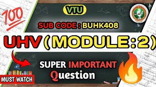 UHV  Module 2  Important Question With Solution || Universal Human Values (BUHK408)