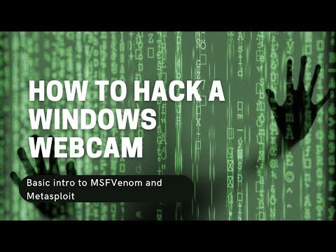 How to hack a windows 10 webcam - Windows 10 Exploit - Metasploit