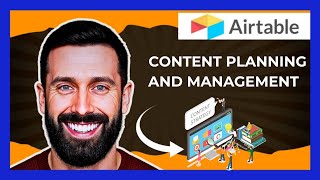 How To Use AIRTABLE For Content Planning And Management (Complete 2025 Guide)