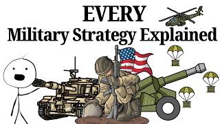 Every Military Strategy Explained In 8 Minutes