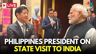 LIVE: Philippines President Marcos Jr State Visit To India for Trade and Defense Talks | Modi | N18G