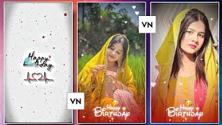 Happy Birthday Video Editing Vn App | New Happy Birthday Status Video Editing | Vn Editor
