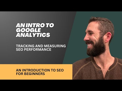 Introduction to Google Analytics for SEO Beginners