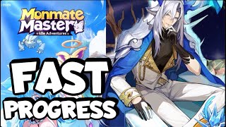 PROGRESS FAST AND RIGHT!! MONMATE MASTER IDLE