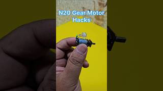 N20 Gear Motor Hacks 😱 DC Motor Hacks #dcmotor #shorts #ytshorts