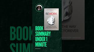 #ReworkBookSummary #Entrepreneurship #StartupTips #BusinessWisdom#BasecampFounders#ProductivityHacks