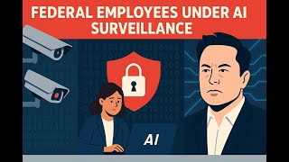 Federal Workers Fear AI Surveillance by Musk's 'Efficiency' Agency #Shorts