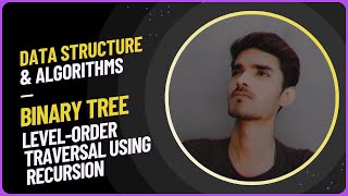 Binary Tree | Level order traversal using recursion | DSA in C with implementation