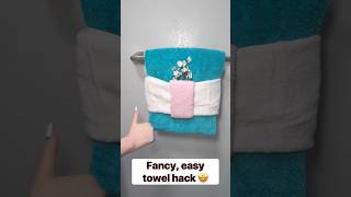 Fancy, easy towel hack #hack #homedecor #lifehack #towelfolding
