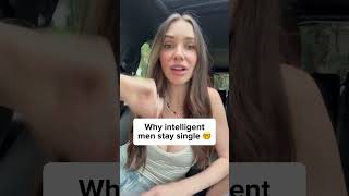 Why intelligent men stay single… #datingcoach #dating