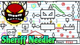 Sheriff Needler by Cubical7 100% (Platformer Extreme Demon) - Geometry Dash 2.2