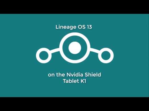 Lineage OS 13 on the Nvidia Shield Tablet K1( Best ROM)