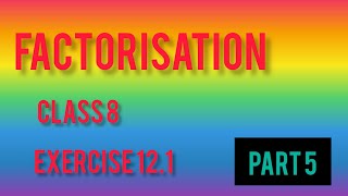 how to solve factorisation ncert questions /exercise12.1/easy trick #maths#education #factorization