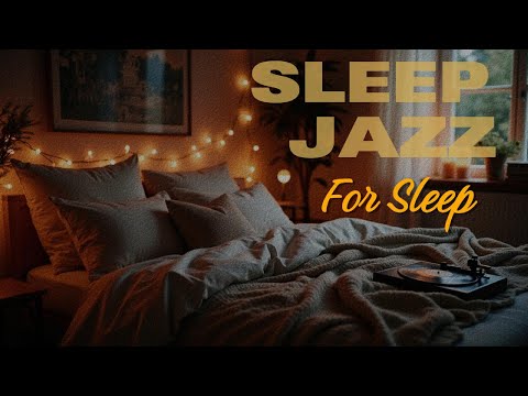 Relaxing Jazz for Sleep: Nighttime Insomnia Relief 2025 🌙