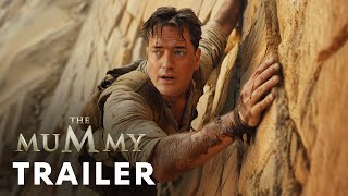 FAN TRAILER: The Mummy (2025) - First Trailer | Brendan Fraser