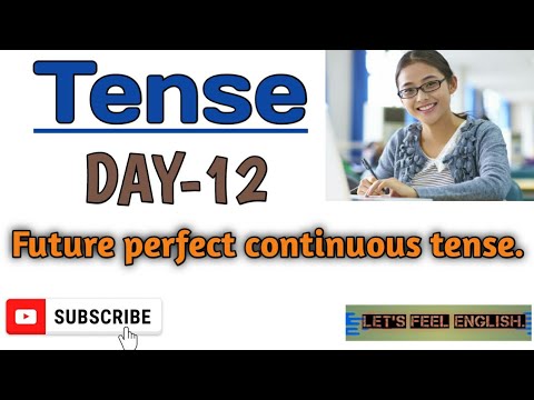 Tense || Learn easily Future perfect continuous tense.