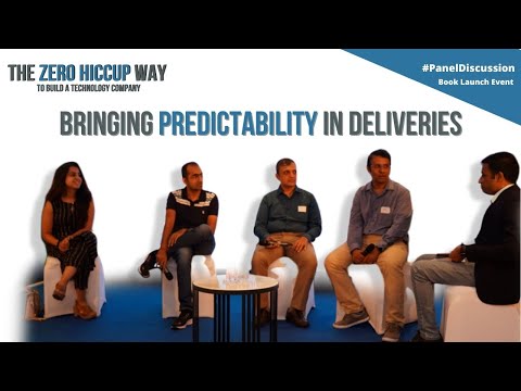 How to bring the predictability in deliveries? | Panel Discussion | Zero Hiccup Book Launch Event
