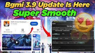 Finally 🤩 Bgmi 3.9 Update Is Here And Super Smooth Graphics | Super Smooth Graphics In Bgmi 3.9