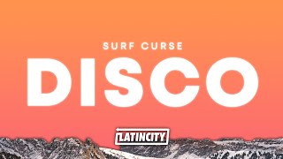 Surf Curse – Disco (Lyrics)