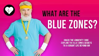 Crack the Longevity Code: Explore the Blue Zones Secrets to a Vibrant Life Beyond 90! | #lecture1