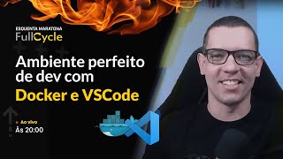 Ambiente perfeito de Docker com VSCode e WSL2