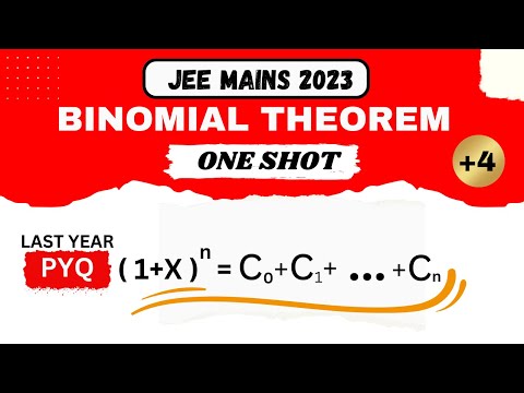 BINOMIAL THEOREM ONE SHOT REVISION /JEE MAINS 2023/ BY JEE MATHS