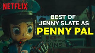 Best of Jenny Slate as Penny Pal | The Electric State | Netflix