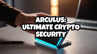 The Most Secure Cold Storage Crypto Wallet of 2021 – Why ARCULUS is #1!