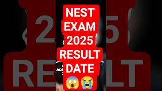NEST 2025 Result Date?😭 When will result come? #niser #nest #cebs