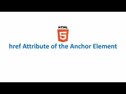 href Attribute  of the Anchor Element