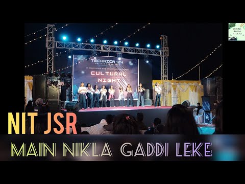Main Nikla Gaddi Leke song dance performance | NIT Jsr | Cultural Night | Technica'24